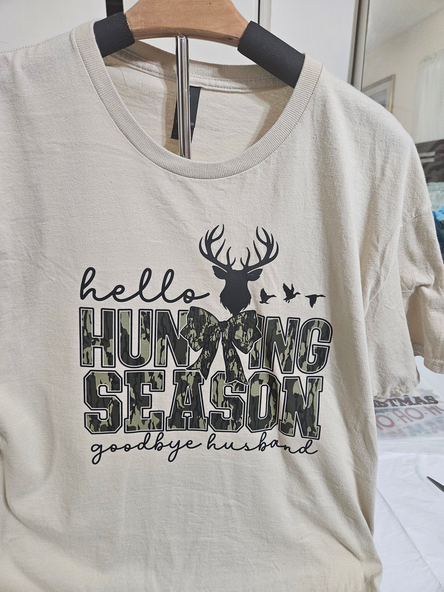 Hello Hunting Season Goodbye Husband